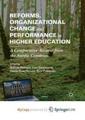 Reforms, Organizational Change and Performance in Higher Education : A Comparative Account from the Nordic Countries