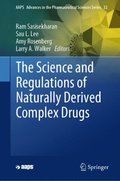 Science and Regulations of Naturally Derived Complex Drugs