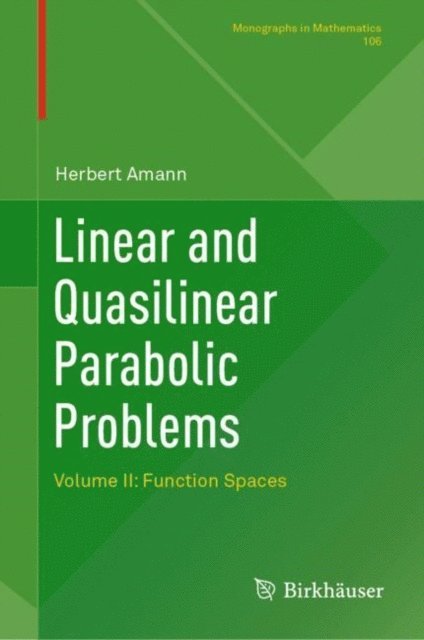 Herbert Amann - Linear and Quasilinear Parabolic Problems, E-bok