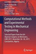 Computational Methods and Experimental Testing In Mechanical Engineering