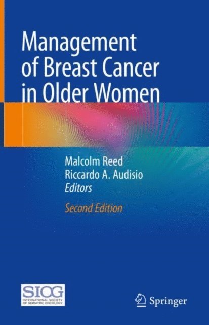 Riccardo A. Audisio, Malcolm Reed - Management of Breast Cancer in Older Women, E-bok