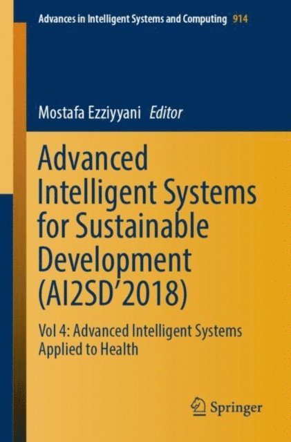 Mostafa Ezziyyani - Advanced Intelligent Systems for Sustainable Development (AI2SD'2018), E-bok