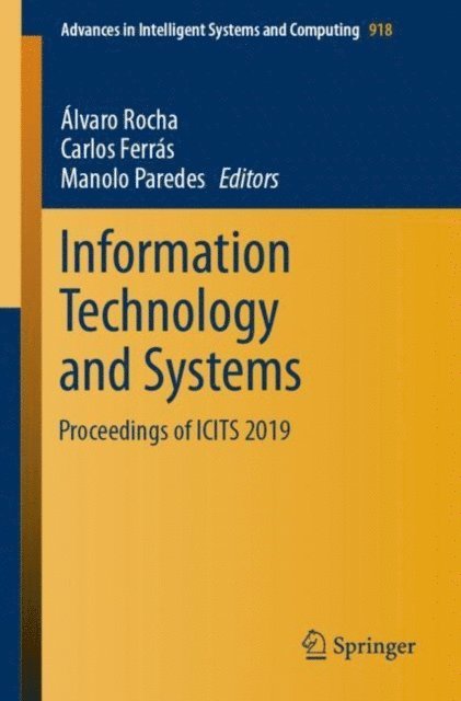 Manolo Paredes, Carlos Ferras, Alvaro Rocha - Information Technology and Systems, E-bok