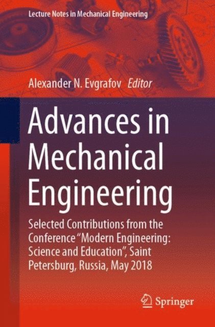 Alexander N. Evgrafov - Advances in Mechanical Engineering, E-bok