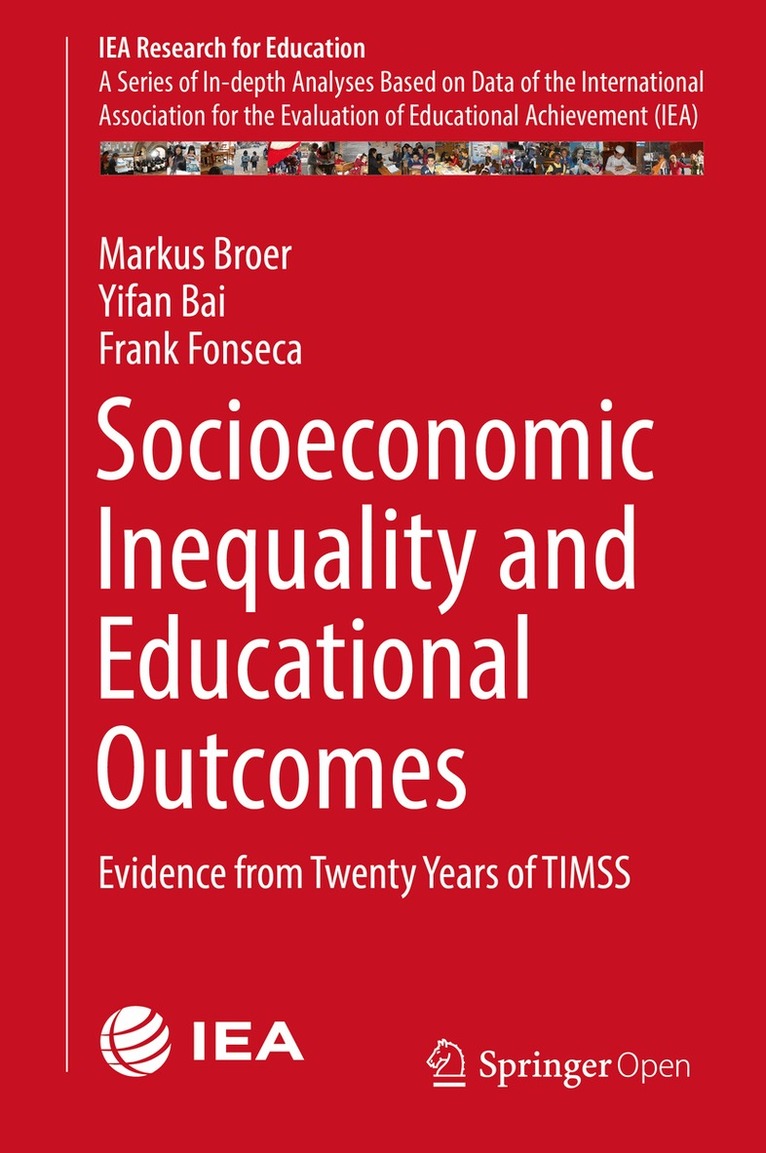 Markus Broer, Yifan Bai, Frank Fonseca - Socioeconomic Inequality and Educational Outcomes, Inbunden
