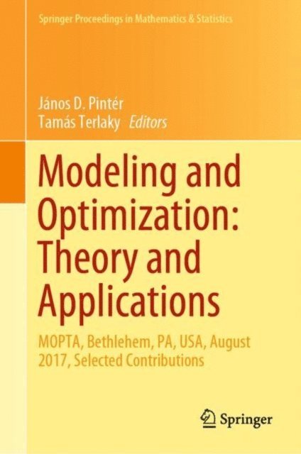 Tamas Terlaky, Janos D. Pinter - Modeling and Optimization: Theory and Applications, E-bok