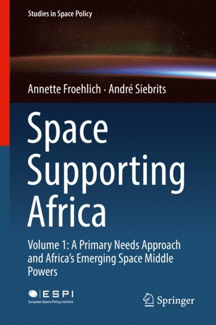 Andre Siebrits, Annette Froehlich - Space Supporting Africa, E-bok