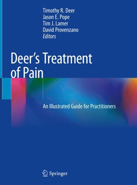 David Provenzano, Tim J. Lamer, Jason E. Pope, Timothy R. Deer - Deer's Treatment of Pain, E-bok