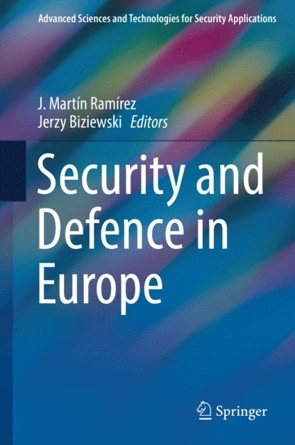 Jerzy Biziewski, J. Martin Ramirez - Security and Defence in Europe, E-bok