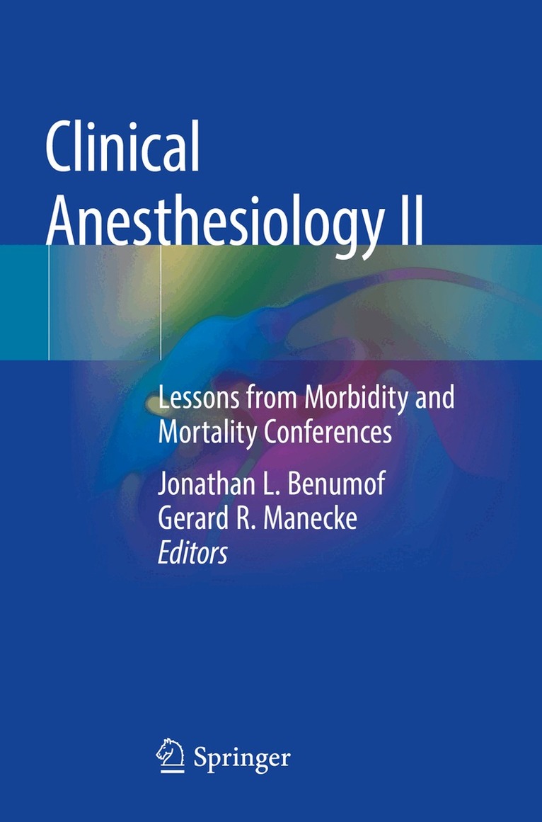 Jonathan L. Benumof, Gerard R. Manecke - Clinical Anesthesiology II, Häftad