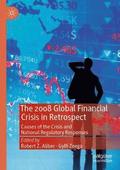 2008 Global Financial Crisis in Retrospect