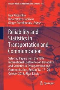 Reliability and Statistics in Transportation and Communication