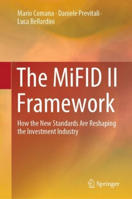 Luca Bellardini, Daniele Previtali, Mario Comana - MiFID II Framework, E-bok