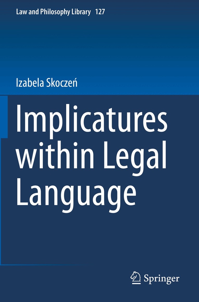 Izabela Skoczeń - Implicatures within Legal Language, Häftad