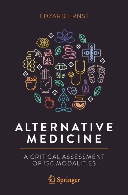 Edzard Ernst - Alternative Medicine, E-bok