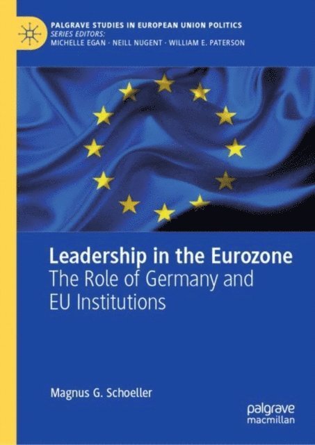 Magnus G. Schoeller - Leadership in the Eurozone, E-bok