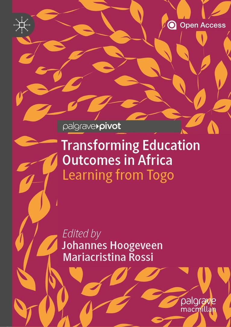 Johannes Hoogeveen, Mariacristina Rossi - Transforming Education Outcomes in Africa, Inbunden