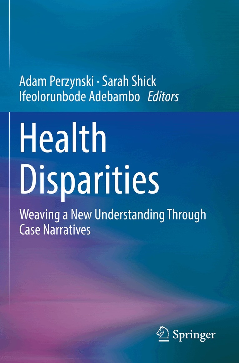Adam Perzynski, Sarah Shick, Ifeolorunbode Adebambo - Health Disparities, Häftad. Tillgänglighet: Lägg i varukorg