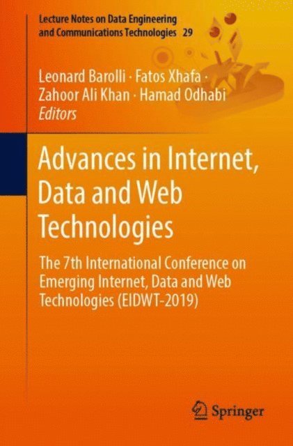 Hamad Odhabi, Zahoor Ali Khan, Fatos Xhafa, Leonard Barolli - Advances in Internet, Data and Web Technologies, E-bok