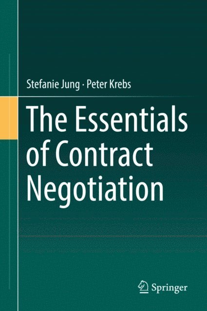 Peter Krebs, Stefanie Jung - Essentials of Contract Negotiation, E-bok
