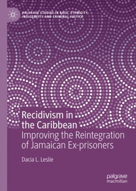 Dacia L. Leslie - Recidivism in the Caribbean, E-bok