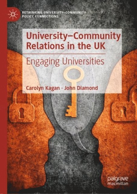 John Diamond, Carolyn Kagan - University-Community Relations in the UK, E-bok