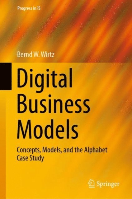 Bernd W. Wirtz - Digital Business Models, E-bok