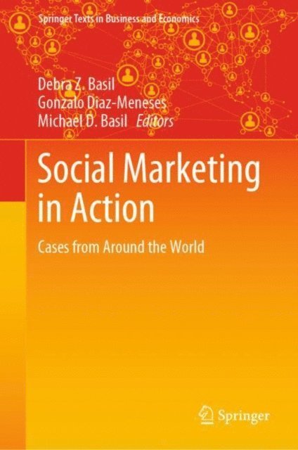 Michael D. Basil, Gonzalo Diaz-Meneses, Debra Z. Basil - Social Marketing in Action, E-bok