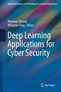 Deep Learning Applications for Cyber Security