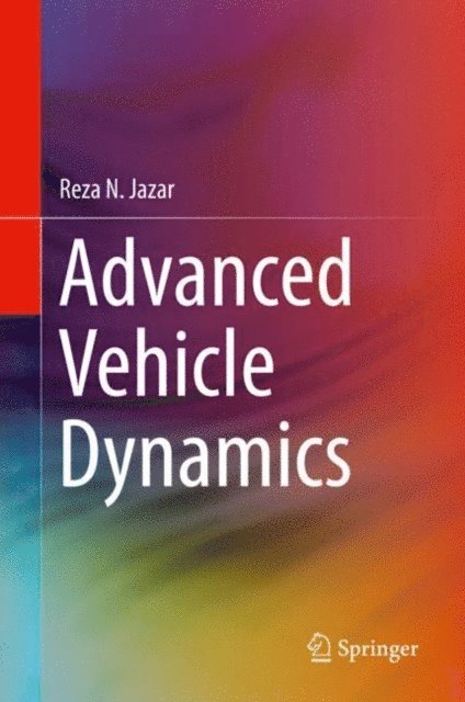 Reza N. Jazar - Advanced Vehicle Dynamics, E-bok