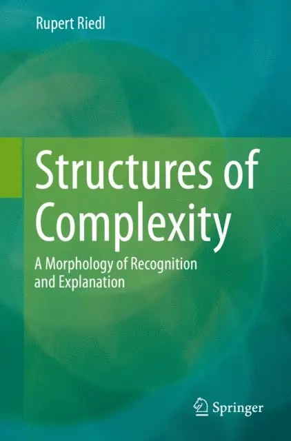 Rupert Riedl - Structures of Complexity, E-bok. Tillgänglighet: Lägg i varukorg