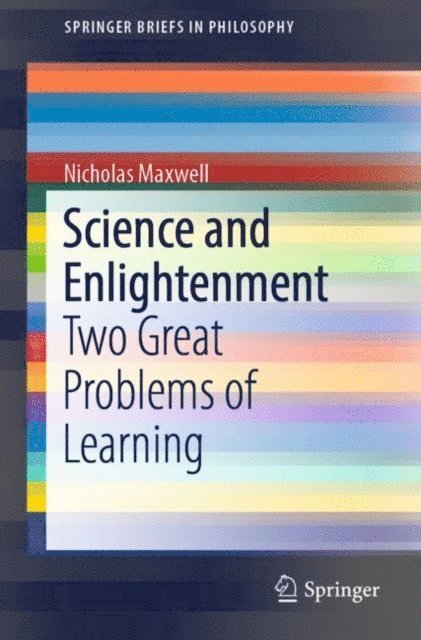 Nicholas Maxwell - Science and Enlightenment, E-bok