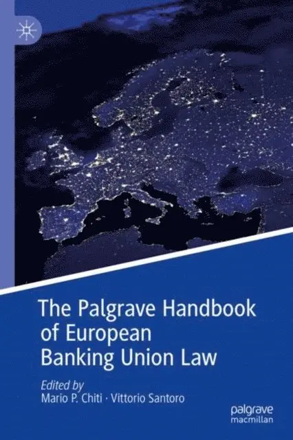 Palgrave Handbook of European Banking Union Law