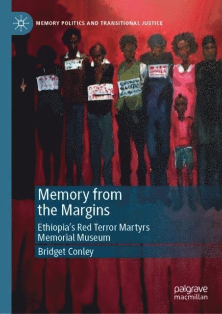 Bridget Conley - Memory from the Margins, E-bok