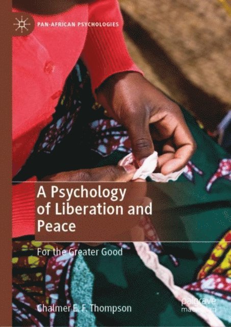 Chalmer E. F. Thompson - Psychology of Liberation and Peace, E-bok
