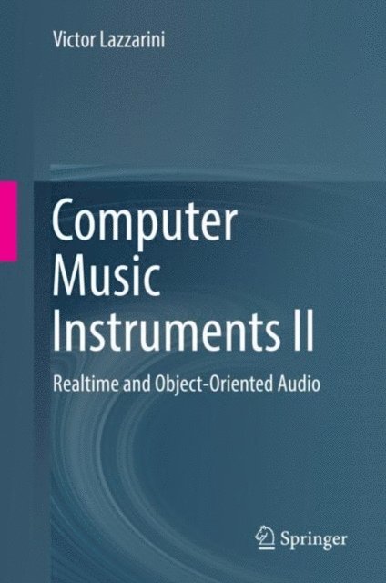 Victor Lazzarini - Computer Music Instruments II, E-bok