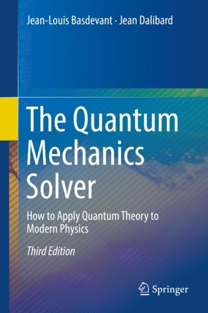 Jean Dalibard, Jean-Louis Basdevant - Quantum Mechanics Solver, E-bok