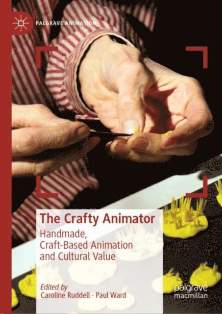 Paul Ward, Caroline Ruddell - Crafty Animator, E-bok
