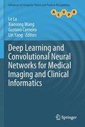 Deep Learning and Convolutional Neural Networks for Medical Imaging and Clinical Informatics