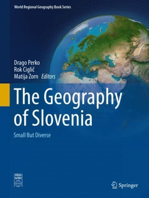 Matija Zorn, Rok Ciglic, Drago Perko - Geography of Slovenia, E-bok