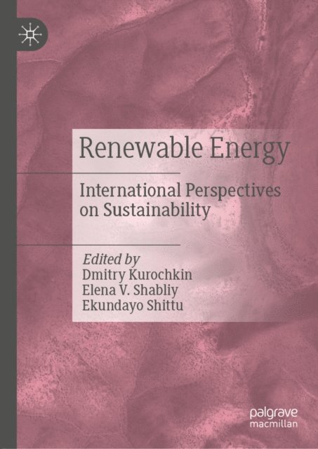 Ekundayo Shittu, Elena V. Shabliy, Dmitry Kurochkin - Renewable Energy, E-bok