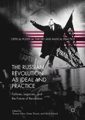 Russian Revolution as Ideal and Practice