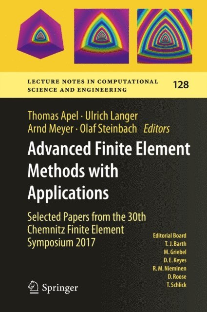 Olaf Steinbach, Arnd Meyer, Ulrich Langer, Thomas Apel - Advanced Finite Element Methods with Applications, E-bok