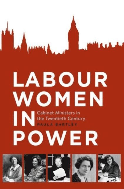 Paula Bartley - Labour Women in Power, E-bok