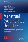 Menstrual Cycle Related Disorders