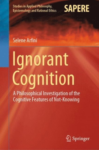 Selene Arfini - Ignorant Cognition, E-bok
