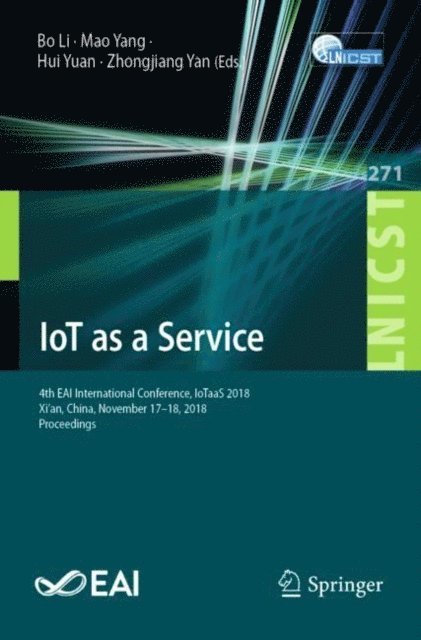 Zhongjiang Yan, Hui Yuan, Mao Yang, Bo Li - IoT as a Service, E-bok