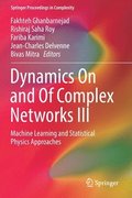Dynamics On and Of Complex Networks III