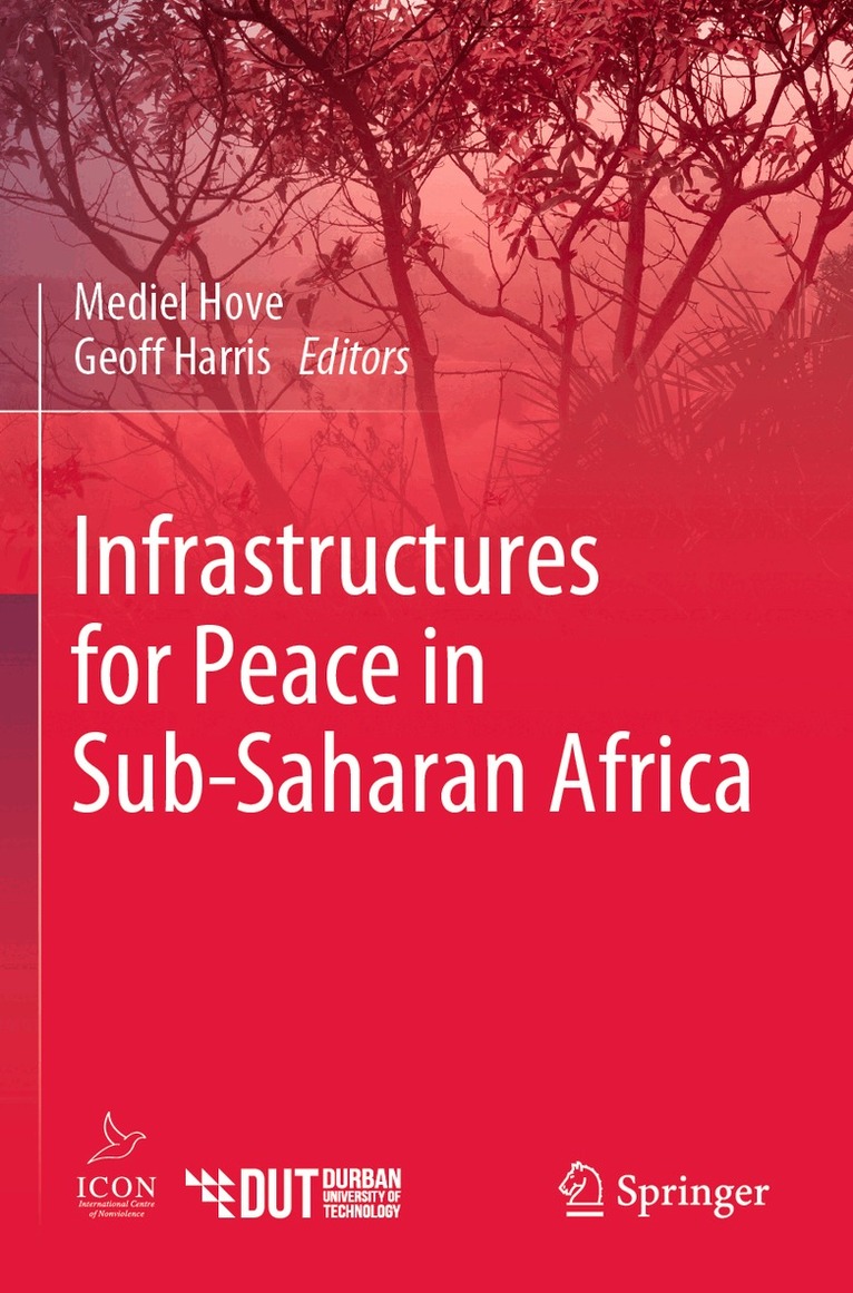 Mediel Hove, Geoff Harris - Infrastructures for Peace in Sub-Saharan Africa, Häftad