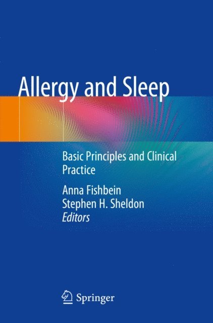 Stephen H. Sheldon, Anna Fishbein - Allergy and Sleep, E-bok